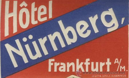 Etiquetas antiguas: Etiqueta Hotel -ALEMANIA - HOTEL N&Uuml;RNBERG-FRANKFURT -