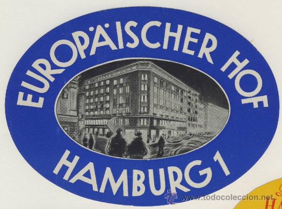 Etiquetas antiguas: Etiqueta Hotel - ALEMANIA - HOTEL EUROPAISCHER HOF - HAMBURG 1 -