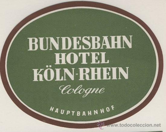 Etiquetas antiguas: Etiqueta Hotel -ALEMANIA    -HOTEL  BUNDESBAHN- K&Oacute;LN - RHEIN-