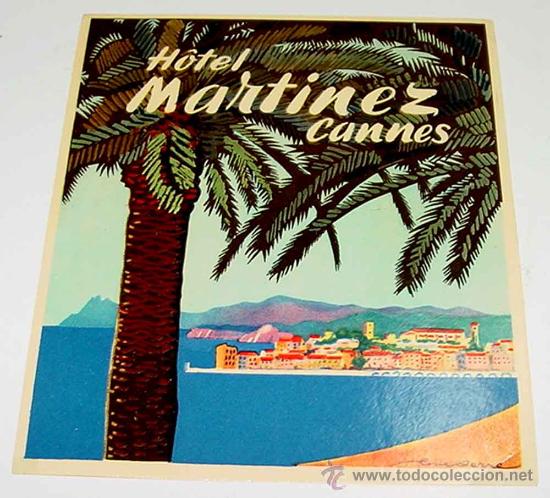 Etiquetas antiguas: ANTIGUA ETIQUETA PARA MALETA - HOTEL MARTINEZ - CANNES - TAMA&Ntilde;O LIGERAMENTE INFERIOR AL DE UNA POSTA