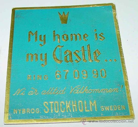 Etiquetas antiguas: ANTIGUA ETIQUETA PARA MALETA - CON PUBLICIDAD DE MY HOME IS MY CASTLE - STOCKHOLM - TAMA&Ntilde;O LIGERAMEN