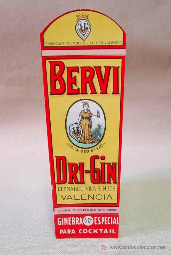 Etiquetas antiguas: ETIQUETA DRI - GIN BERVI BERNARDO VILA VALENCIA GINEBRA DE 40&ordm;.