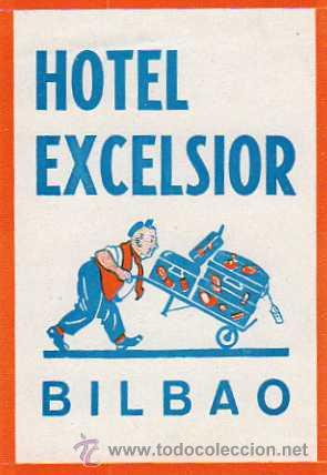 Etiquetas antiguas: ETIQUETA HOTEL - HOTEL EXCELSIOR , BILBAO