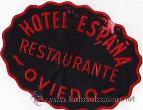 Etiquetas antiguas: ETIQUETA HOTEL - HOTEL ESPA&Ntilde;A , RESTAURANTE , OVIEDO