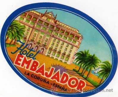 Etiquetas antiguas: ETIQUETA HOTEL - HOTEL EMBAJADOR, LA CORU&Ntilde;A , GRAFICAS MANEN, BARCELONA