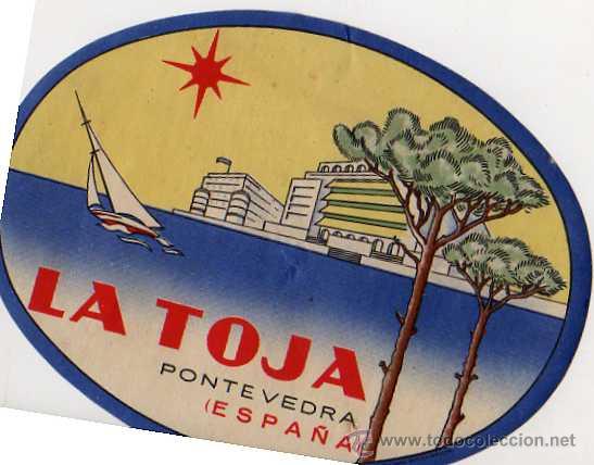 Etiquetas antiguas: ETIQUETA HOTEL - LA TOJA , PONTEVEDRA