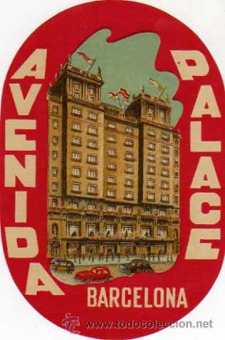 Etiquetas antiguas: ETIQUETA DE HOTEL ANTIGUA - BARCELONA - AVENIDA PALACE