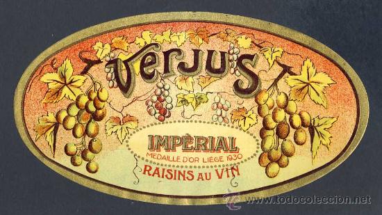 Etiquetas antiguas: Etiqueta de licor: VERJUS. Troquelada