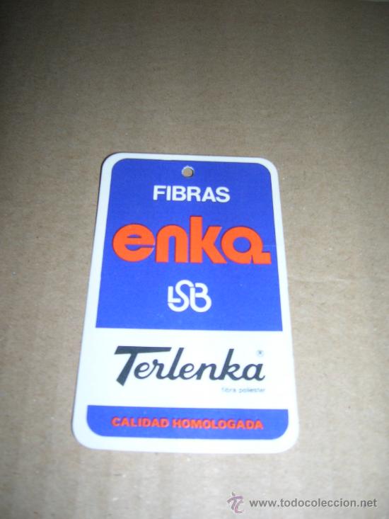 Etiquetas antiguas: ANTIGUA ETIQUETA TEXTIL FIBRAS ENKA, A&Ntilde;OS 60S/70S. MIDE 4,7 X 7,7 CM., DE CARTON.