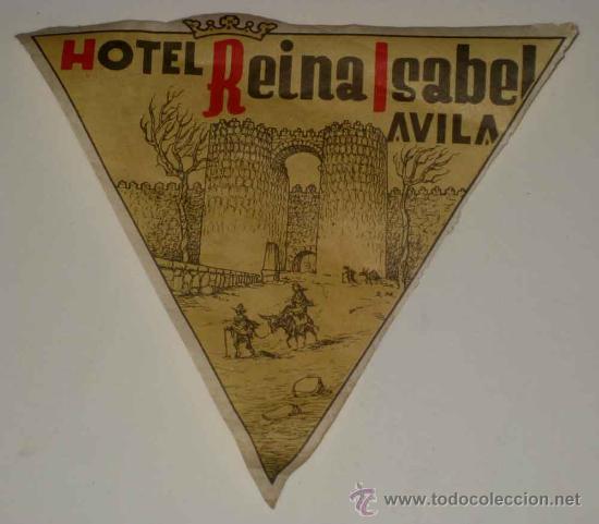 Etiquetas antiguas: ANTIGUA ETIQUETA DE MALETA - LUGGAGE BAGAGE LABEL - ANCIEN ETIQUETTE LA VALISE - HOTEL REINA ISABEL