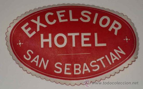 Etiquetas antiguas: ANTIGUA ETIQUETA DE MALETA - LUGGAGE BAGAGE LABEL - ANCIEN ETIQUETTE LA VALISE - HOTEL EXCELSIOR DE