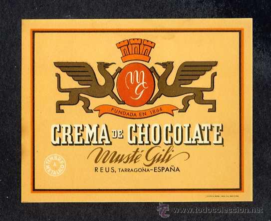 Etiquetas antigas: Etiqueta de licor: Crema de Chocolate. Muste Gili de Reus