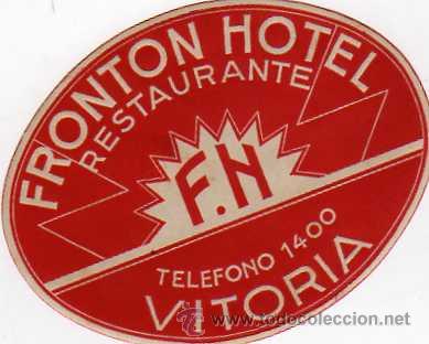 Etiquetas antiguas: ETIQUETA DE HOTEL , FRONTON HOTEL RESTAURANTE, VITORIA