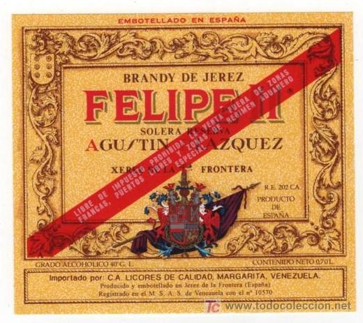 Etiquetas antiguas: BRANDY DE JEREZ. FELIPE II. SOLERA RESERVA. AGUSTIN BLAZQUEZ. JEREZ DE LA FRA. PRODUCTO DE ESPA&Ntilde;A.