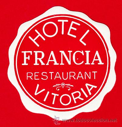 Etiquetas antiguas: ETIQUETA HOTEL-ESPA&Ntilde;A HOTEL FRANCIA- VOTORIA - ALAVA-A&Ntilde;OS 40- DIAME 60 mm -GRABADO EN SECO MONOCROMO