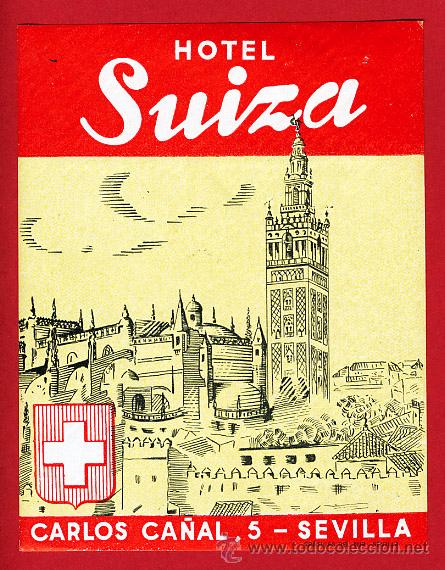 Etiquetas antiguas: ETIQUETA HOTEL-ESPA&Ntilde;A- HOTEL SUIZA -SEVILLA 120 X 250 MM DISE&Ntilde;O-A&Ntilde;OS 50-