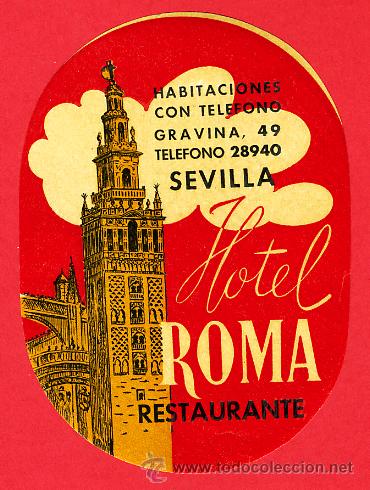 Etiquetas antiguas: ETIQUETA HOTEL -ESPA&Ntilde;A-HOTEL ROMA -SEVILLA OVAL 110 X 80 MM DISE&Ntilde;O-A&Ntilde;OS 50-