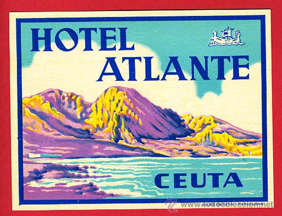 Etiquetas antiguas: ETIQUETA HOTEL-ESPA&Ntilde;A- HOTEL ATLANTE -CEUTA- 120X92 MM DISE&Ntilde;O-A&Ntilde;OS 40-