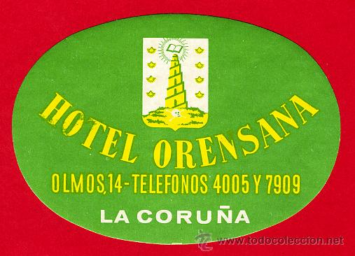 Etiquetas antiguas: ETIQUETA HOTEL --ESPA&Ntilde;A-HOTEL ORENSANA -LA CORU&Ntilde;A OVAL 100 mm DISE&Ntilde;O-