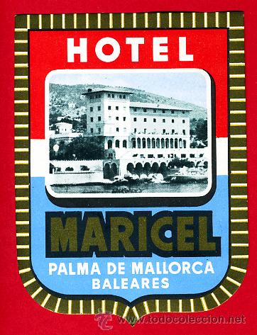 Etiquetas antiguas: ETIQUETA HOTEL--ESPA&Ntilde;A - HOTEL MARICEL -PALMA DE MALLORCA -BALEARES
