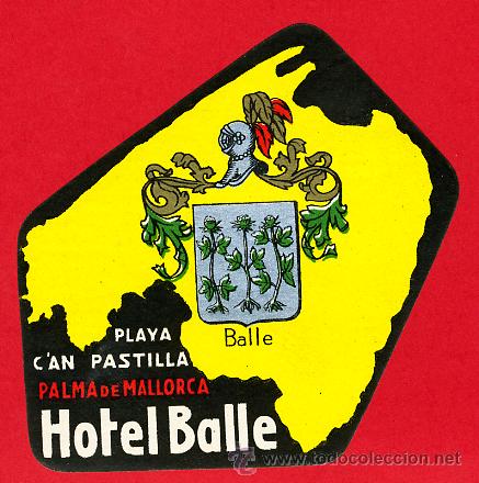Etiquetas antiguas: ETIQUETA HOTEL-ESPA&Ntilde;A - HOTEL BALLE-MALLORCA- IRREGULAR HUECO