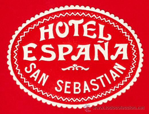Etiquetas antiguas: ETIQUETA HOTEL-ESPA&Ntilde;A - HOTEL espa&ntilde;a -SAN SEBASTIAN -GUIPUZCOA- OVAL 92 mm-