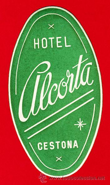 Etiquetas antiguas: ETIQUETA HOTEL -  HOTEL  ALCORTA-CESTONA -GUIPUZCOA-   OVAL VERTICAL