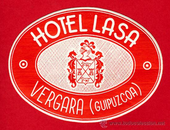 Etiquetas antiguas: ETIQUETA HOTEL -  HOTEL  LASA- VERGARA -GUIPUZCOA-   OVAL