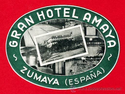 Etiquetas antiguas: ETIQUETA HOTEL -  HOTEL  AMAYA-ZUMAYA -GUIPUZCOA-   OVAL