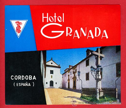 Etiquetas antiguas: ETIQUETA HOTEL-ESPA&Ntilde;A-HOTEL GRANADA -CORDOBA-HUECO A&Ntilde;OS 40-115X100
