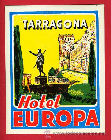 Etiquetas antiguas: ETIQUETA  HOTEL-HOTEL  EUROPA -TARRAGONA-100 X75 mm