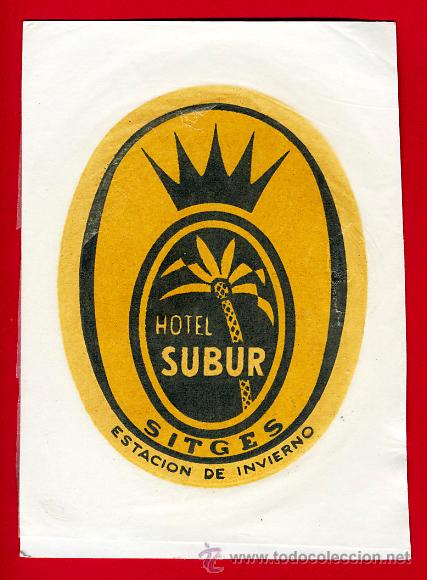 Etiquetas antiguas: ETIQUETA HOTEL-HOTEL SABUR-ADHESIVO DE INTERIOR- SITGES-TARRAGONA- I 90X125mm