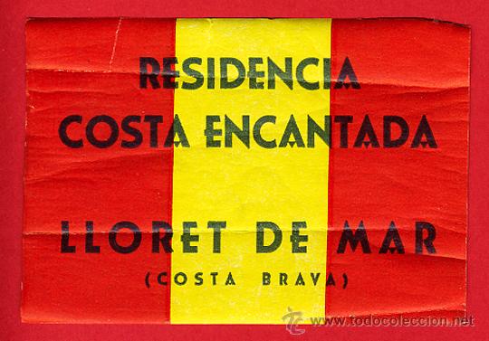 Etiquetas antiguas: ETIQUETA  HOTEL-RESIDENCIA COSTA ENCANTADA-LLORET DE MAR-COSTA BRAVA-GERONA- 90X70 mm-  A&Ntilde;OS 40-