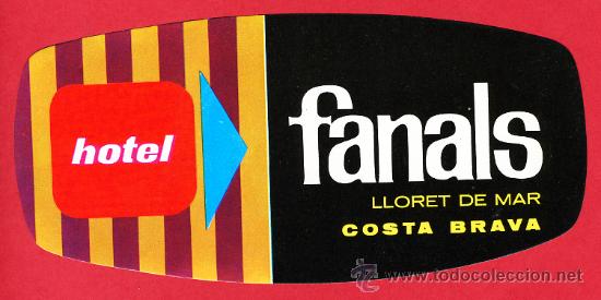 Etiquetas antiguas: ETIQUETA  HOTEL-ESPA&Ntilde;A-HOTEL FANALS-LLORET DE MAR-COSTA BRAVA-GERONA- OVAL 155mm-