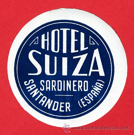 Etiquetas antiguas: ETIQUETA HOTEL-CANTABRIA-HOTEL SUIZA-SARDINERO- SANTANDER - DIAMETRO 60 mm-