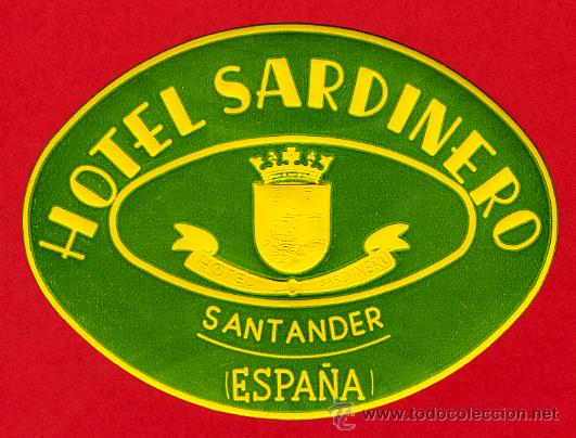 Etiquetas antiguas: ETIQUETA HOTEL-ESPA&Ntilde;A-HOTEL SARDINERO-- SANTANDER -CANTABRIA- OVAL 90 mm-