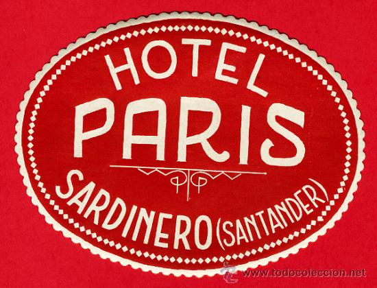 Etiquetas antiguas: ETIQUETA HOTEL-ESPA&Ntilde;A-HOTEL PARIS-SARDINERO- SANTANDER -CANTABRIA- OVAL 120 mm-