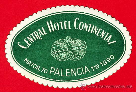 Etiquetas antiguas: ETIQUETA HOTEL-ESPA&Ntilde;A-HOTEL CENTRAL CONTINENTAL -PALENCIA- OVAL -VERDE-110 mm-A&Ntilde;OS 40-DATADA
