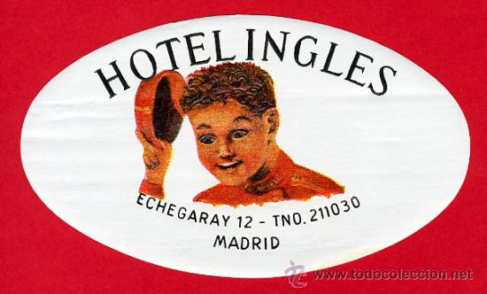 Etiquetas antiguas: ETIQUETA  HOTEL-ESPA&Ntilde;A- HOTEL INGLES -   OVAL  120  mm  OVAL - MADRID  -DATADA