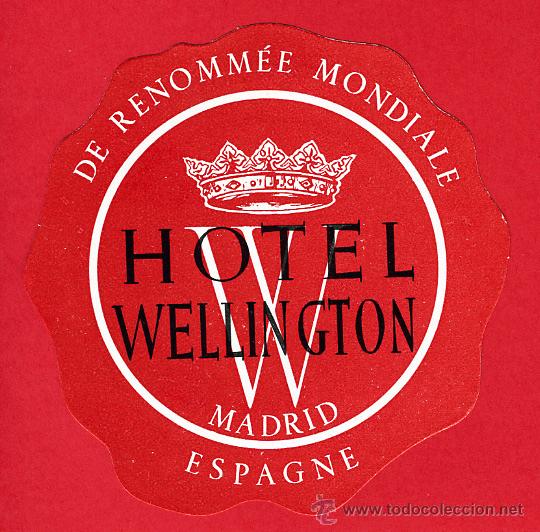 Etiquetas antiguas: ETIQUETA  HOTEL- HOTEL WELLINGTON MOD 3 -  DIAMETRO  100 mm   - MADRID  -