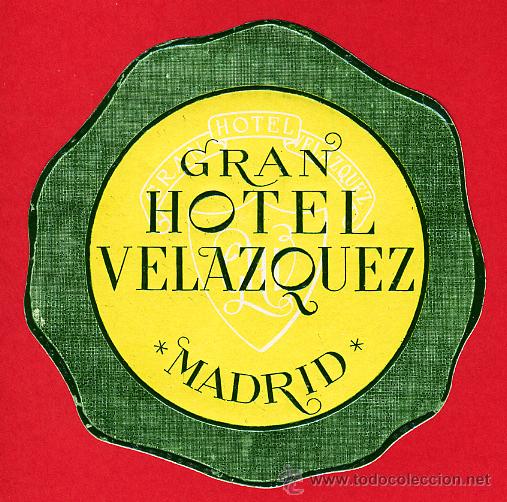Etiquetas antiguas: ETIQUETA  HOTEL- HOTEL VELAZQUEZ- VERDE- -  DIAMETRO  95 mm   - MADRID  -