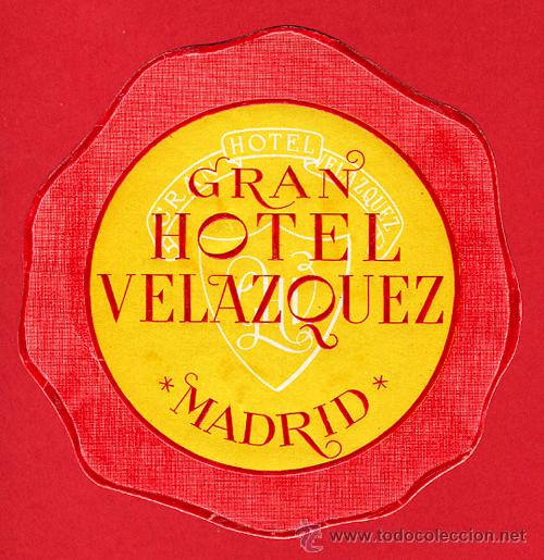 Etiquetas antiguas: ETIQUETA HOTEL- HOTEL VELAZQUEZ- ROJO- - DIAMETRO 95 mm - MADRID -