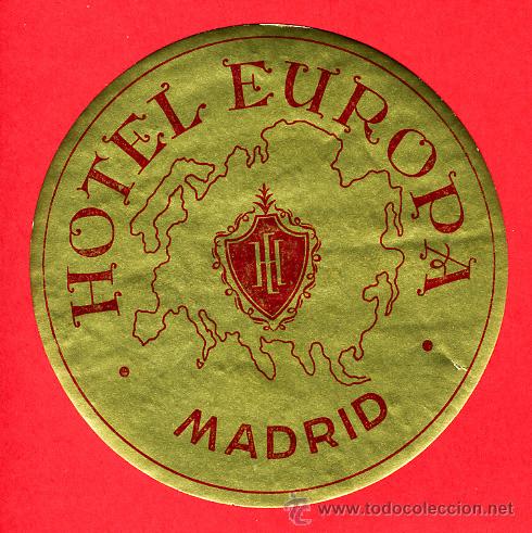Etiquetas antiguas: ETIQUETA  HOTEL -ESPA&Ntilde;A-  HOTEL EUROPA- DIAMETRO 85 mm   MADRID