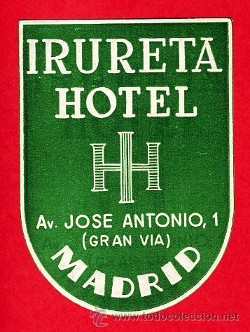 Etiquetas antiguas: ETIQUETA  HOTEL-ESPA&Ntilde;A -  HOTEL  IRUETA - IRREGULAR  80 mm   MADRID