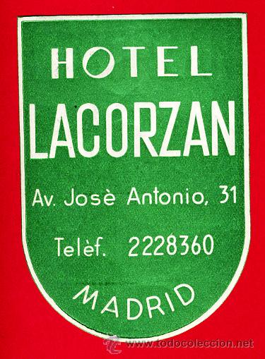 Etiquetas antiguas: ETIQUETA HOTEL-ESPA&Ntilde;A - HOTEL LACORZAN - IRREGULAR 85 mm MADRID-
