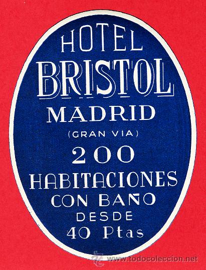 Etiquetas antiguas: ETIQUETA HOTEL ESPA&Ntilde;A- HOTEL BRISTOL-OVAL VERTICAL 105 mm MADRID -Lot