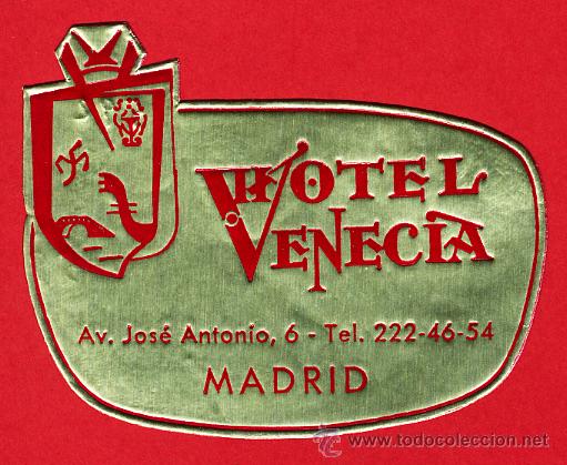 Etiquetas antiguas: ETIQUETA HOTEL -ESPA&Ntilde;A- HOTEL VENECIA-DORADA-MADRID -IRREGULAR 62X 82 mm -