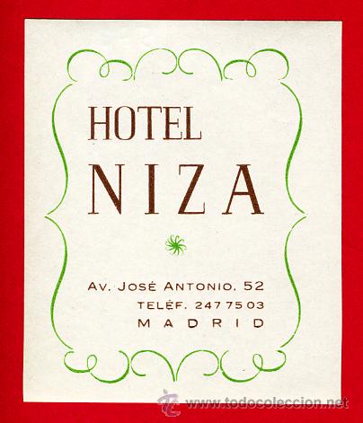 Etiquetas antiguas: ETIQUETA  HOTEL-ESPA&Ntilde;A -  HOTEL  NIZA--MADRID  - 65X 80mm   -DATADA