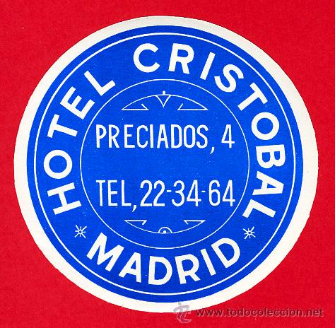Etiquetas antiguas: ETIQUETA  HOTEL - ESPA&Ntilde;A- HOTEL  CRISTOBAL-MADRID  - DIAMETRO 9 0   -DATADA