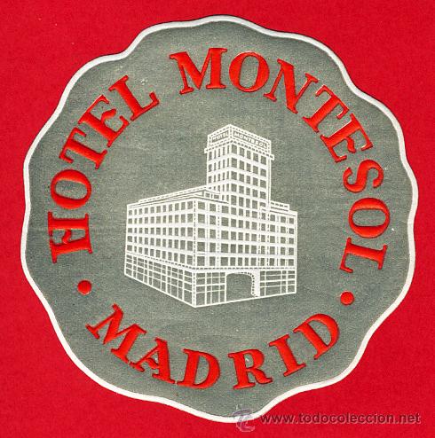 Etiquetas antiguas: ETIQUETA  HOTEL-ESPA&Ntilde;A -  HOTEL  MONTESOL-MADRID  - DIAMETRO  86